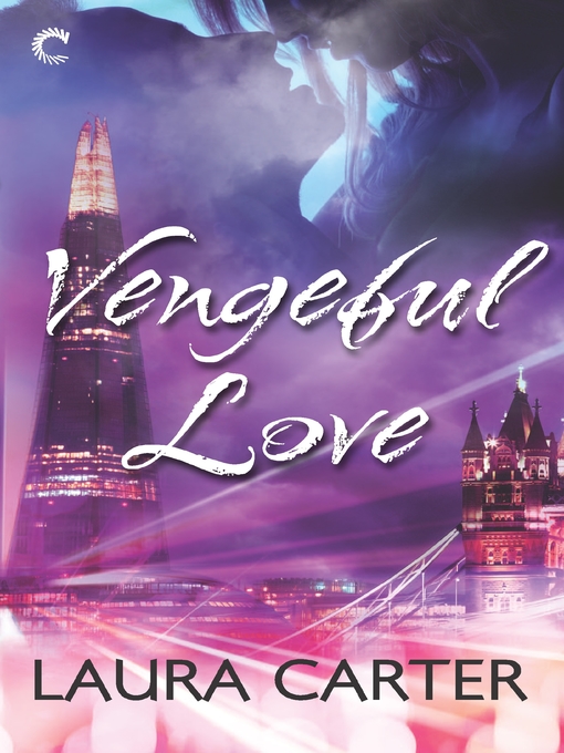 Title details for Vengeful Love by Laura Carter - Available
